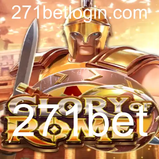 Explorando GloryofRome: O Jogo de Estratégia Inspirador e Envolvente com 271bet